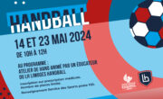 14 et 23 mai 2024 de 10h à 12h : atelier de handball animé par le Limoges Handball. Renseignements : 1131.